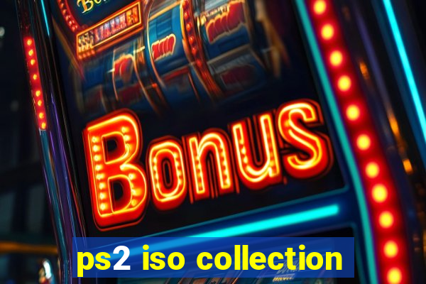 ps2 iso collection